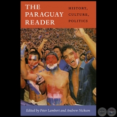 THE PARAGUAY READER - Autores: PETER LAMBERT / ANDREW NICKSON - Año 2012